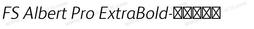FS Albert Pro ExtraBold字体转换